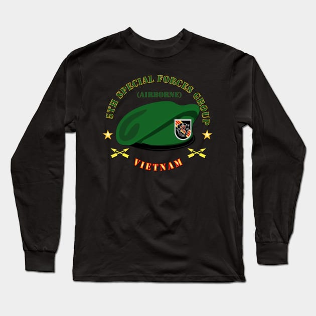 SOF - 5th SFG Beret - Vietnam Long Sleeve T-Shirt by twix123844